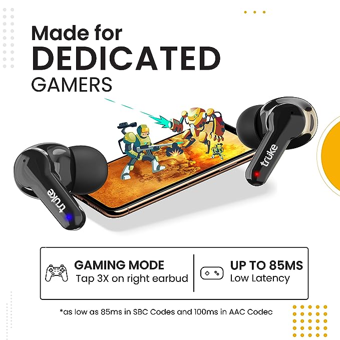 truke Buds Q1 True Wireless in Ear Earbuds with mic, 30H Playtime and Fast Charge, ENC, AAC Codec, Dedicated Gaming Mode, BT 5.1, IPX4 (Black) truke Buds Q1 True Wireless in Ear Earbuds with mic, 30H Playtime and Fast Charge, ENC, AAC Codec, Dedicated Gaming Mode, BT 5.1, IPX4 (Black)